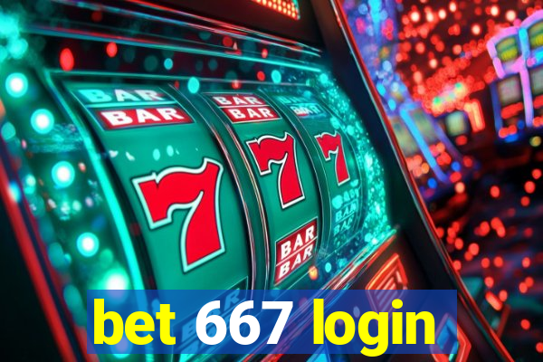 bet 667 login